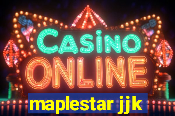 maplestar jjk